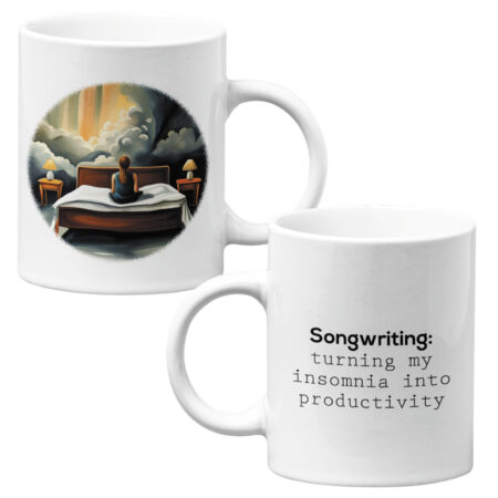 11 oz. Mug - Songwriting: turning my insomnia into productivity