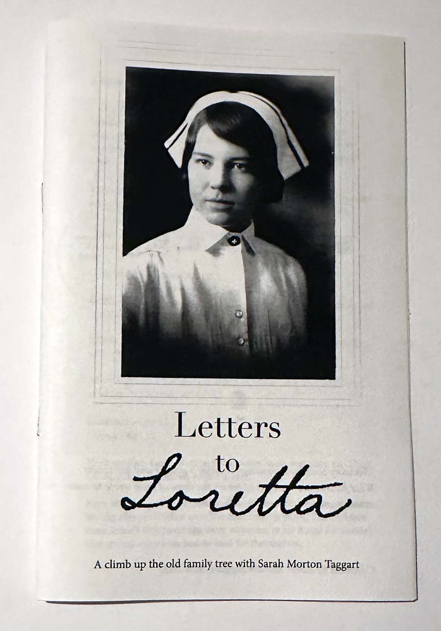 Sarah Morton Taggart – Letters to Loretta