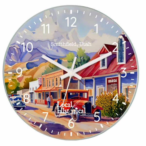 Smithfield, Utah 8-inch Local Historical Watercolor On Glass Clock #2