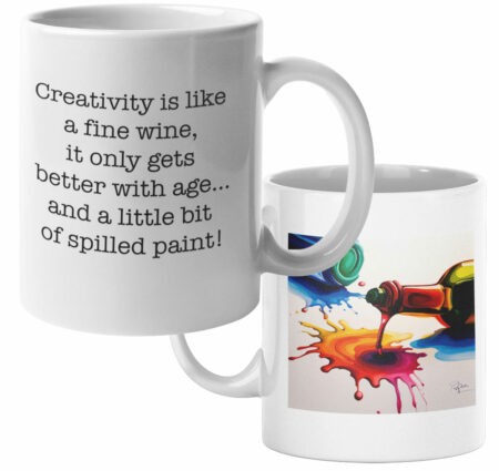 Mug: Creativity is like  a fine wine